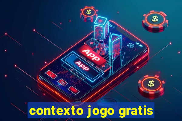 contexto jogo gratis